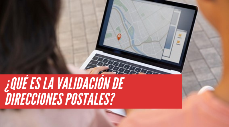 validación de direcciones postales