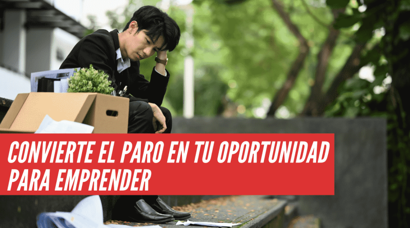 capitalizar el paro para emprender