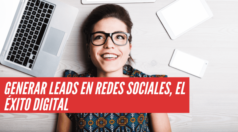 Generar leads en redes sociales